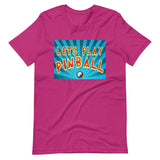 Let's Play Pinball Shirt