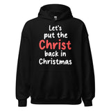 Let's Put The Christ Back in Christmas Hoodie