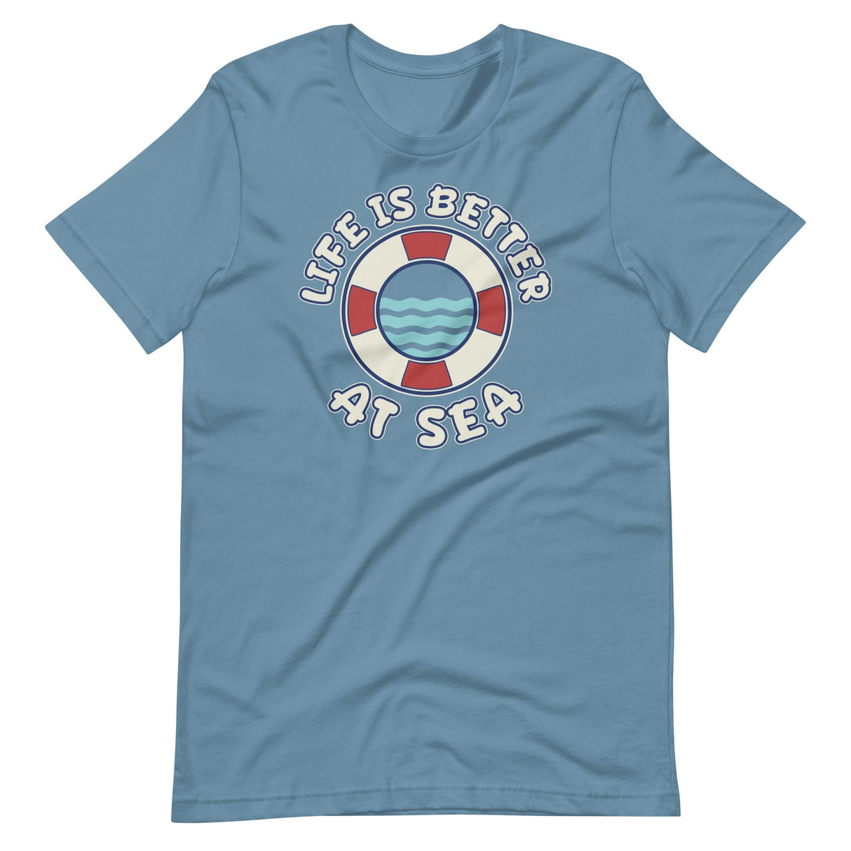 Life is Better at Sea Cruise Shirt