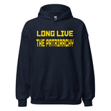 Long Live The Patriarchy Hoodie