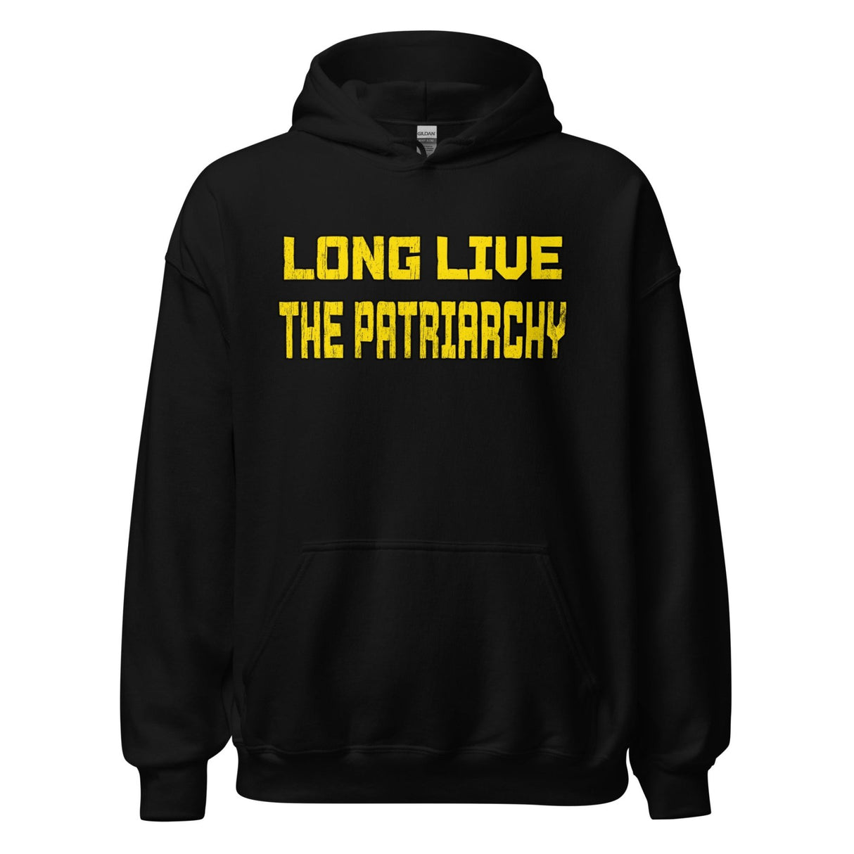 Long Live The Patriarchy Hoodie