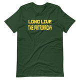 Long Live The Patriarchy Shirt