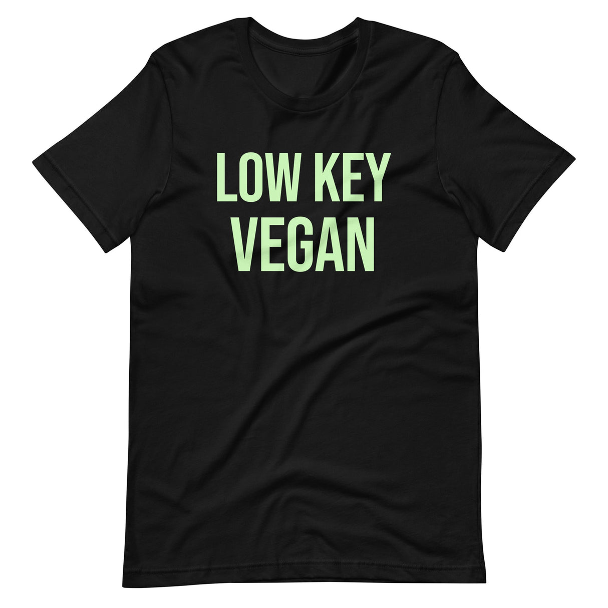 Low Key Vegan Shirt