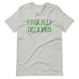 Magically Delicious Shirt