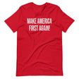 Make America First Again Shirt