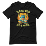 Make Tea Not War Shirt