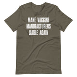 Make Vaccine Manufacturers Liable Again Shirt