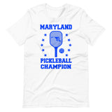 Maryland Pickleball Champion Shirt