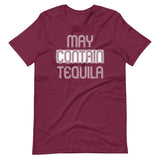 May Contain Tequila Shirt