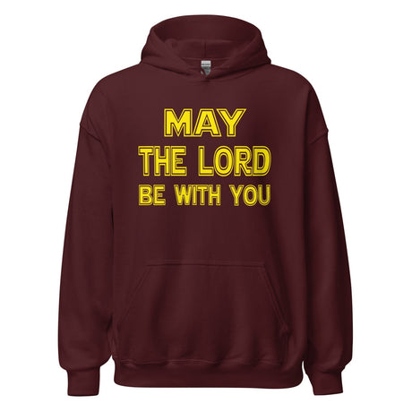 May The Lord Be With You Hoodie