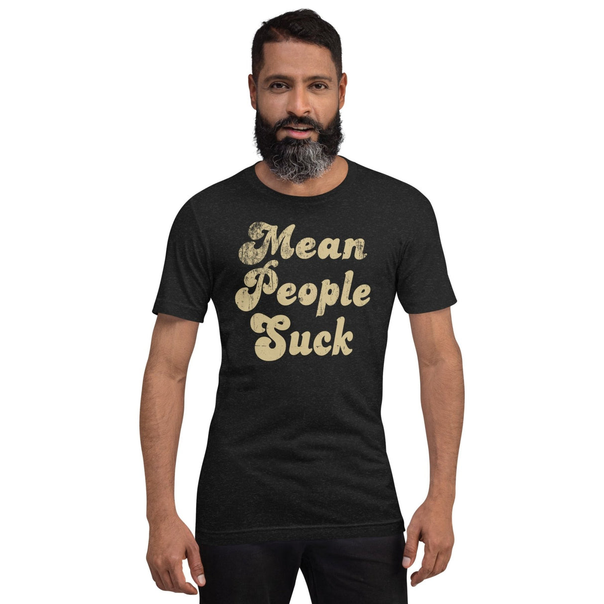 Mean People Suck Shirt