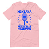 Montana Pickleball Champion Shirt