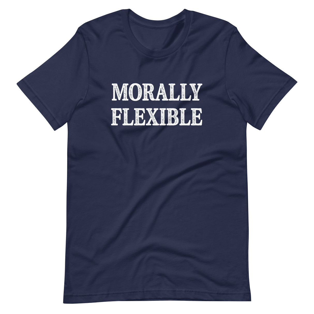 Morally Flexible Shirt