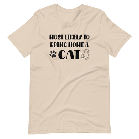 Most Likely To Bring Home a Cat Shirt