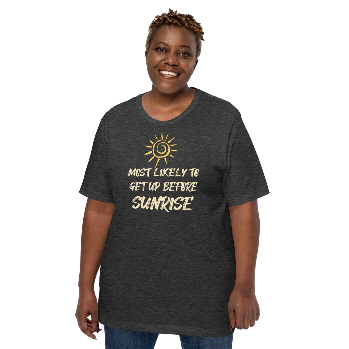 Most Likely To Get Up Before Sunrise Shirt