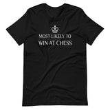 Most Likely To Win at Chess Shirt