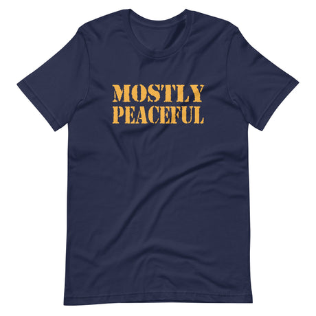 Mostly Peaceful Shirt