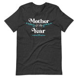 Mother Of The Year Shirt