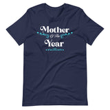 Mother Of The Year Shirt