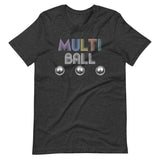 Multi Ball Pinball Shirt