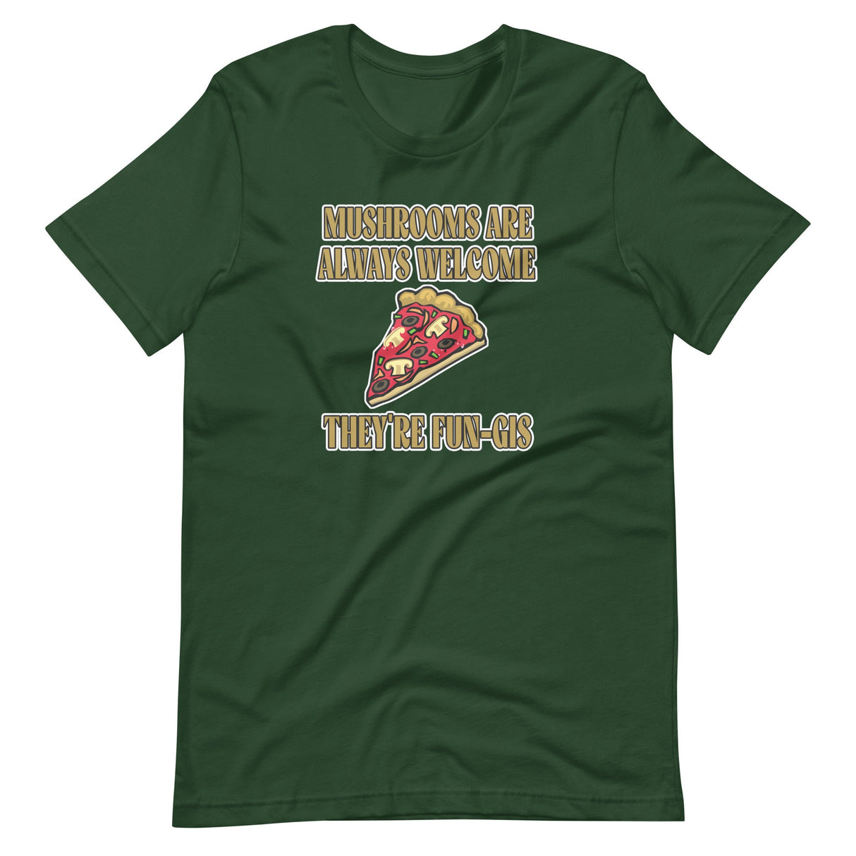 Mushrooms Are Always Welcome They're Fungi Shirt