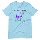 My Best Friend Has Four Legs Horse Shirt