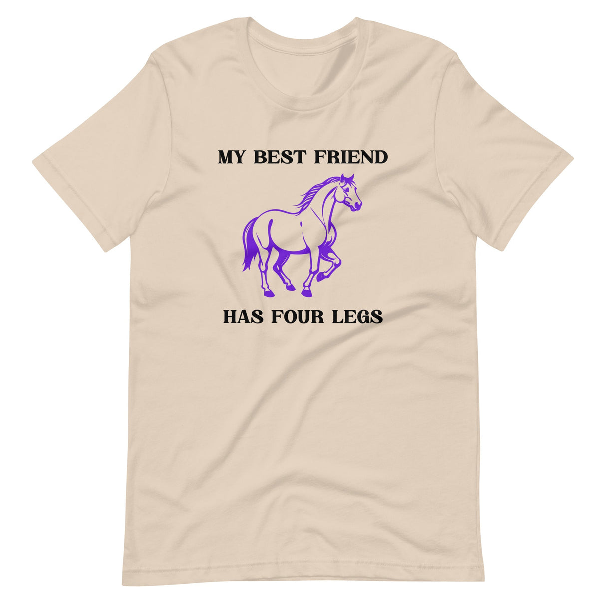 My Best Friend Has Four Legs Horse Shirt