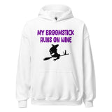 My Broomstick Runs on Wine Hoodie