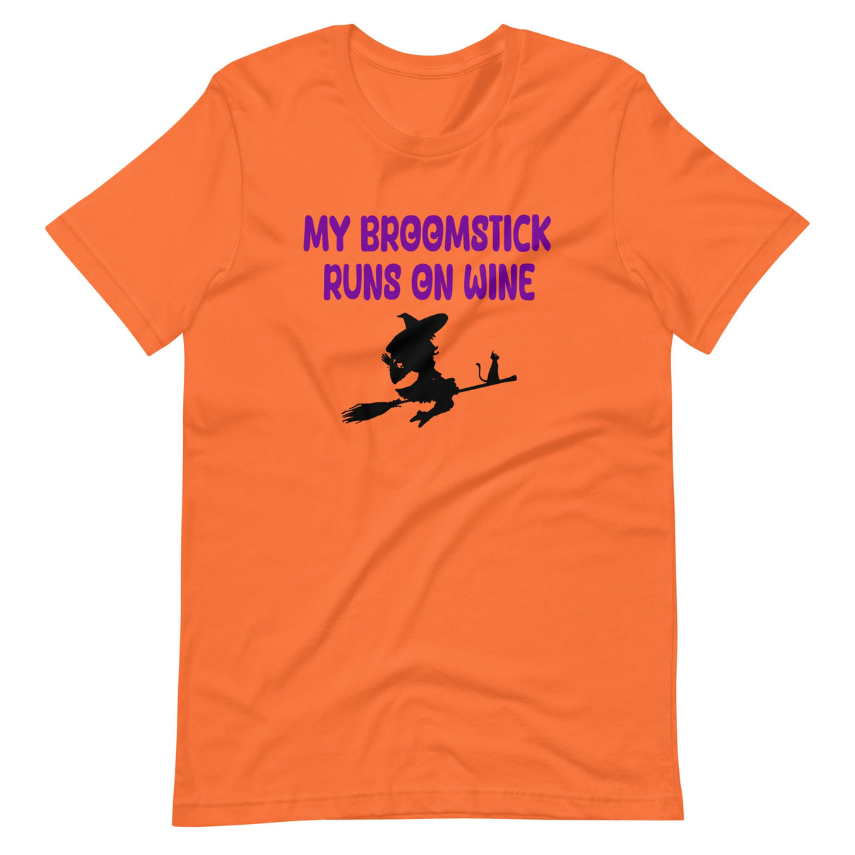 My Broomstick Runs On Wine Shirt