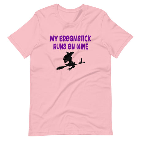 My Broomstick Runs On Wine Shirt