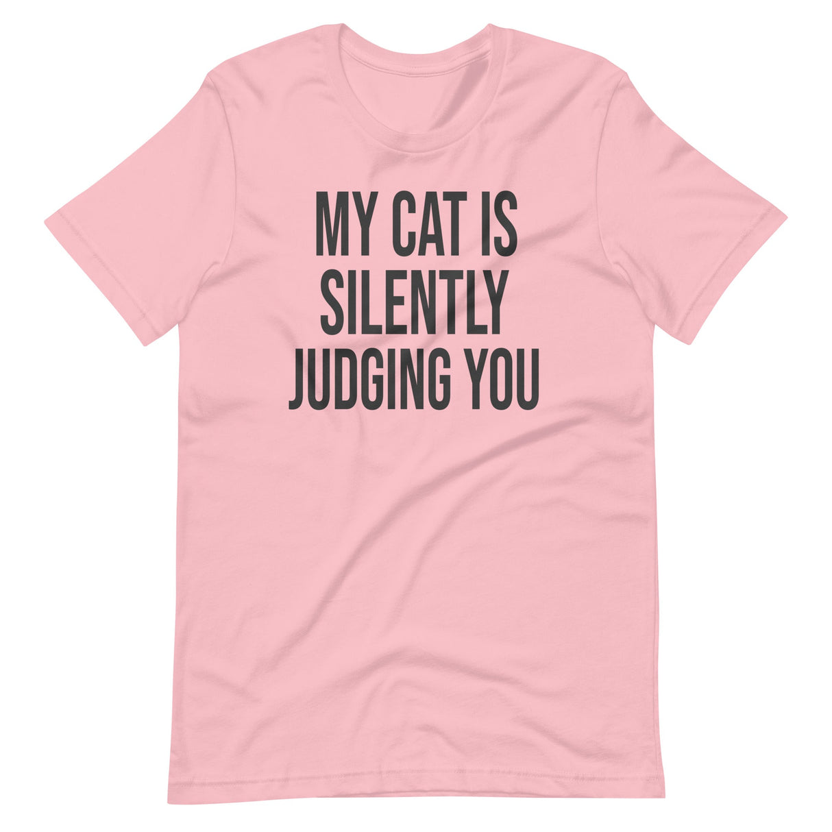 My Cat Is Silently Judging You Shirt