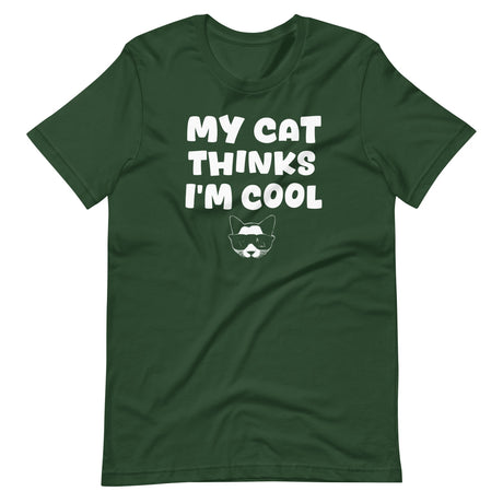 My Cat Thinks I'm Cool Shirt