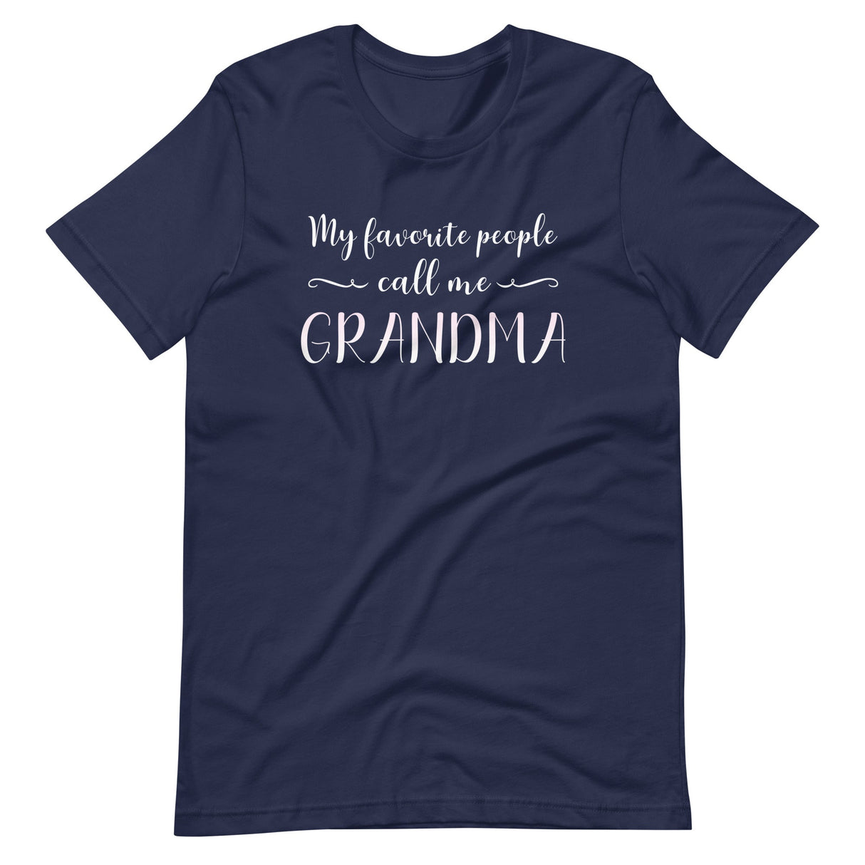 My Favorite People Call Me Grandma Shirt