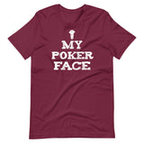 My Poker Face Shirt