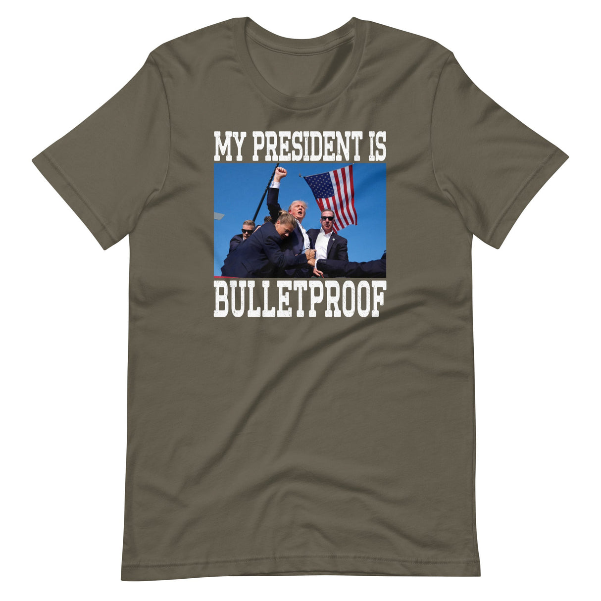 My President Is Bulletproof Trump Shirt