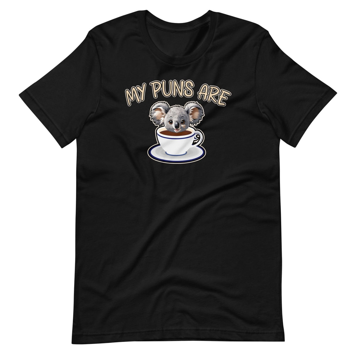 My Puns Are Koala Tea Shirt