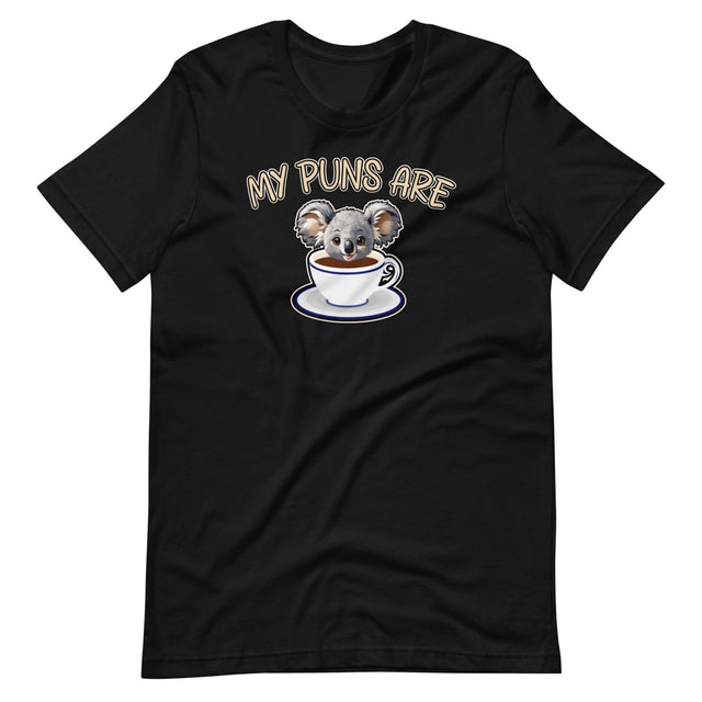 My Puns Are Koala Tea Shirt