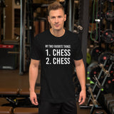 My Two Favorite Things Chess Shirt