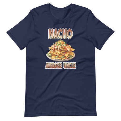 Nacho Average Uncle Shirt