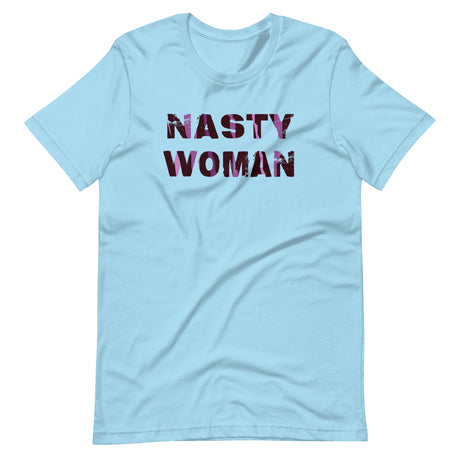 Nasty Woman Shirt