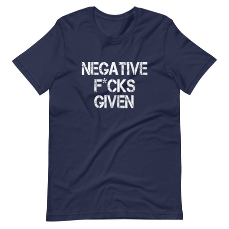 Negative Fucks Given Shirt