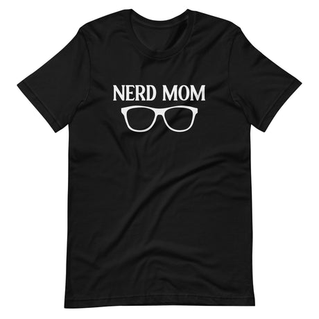 Nerd Mom Shirt