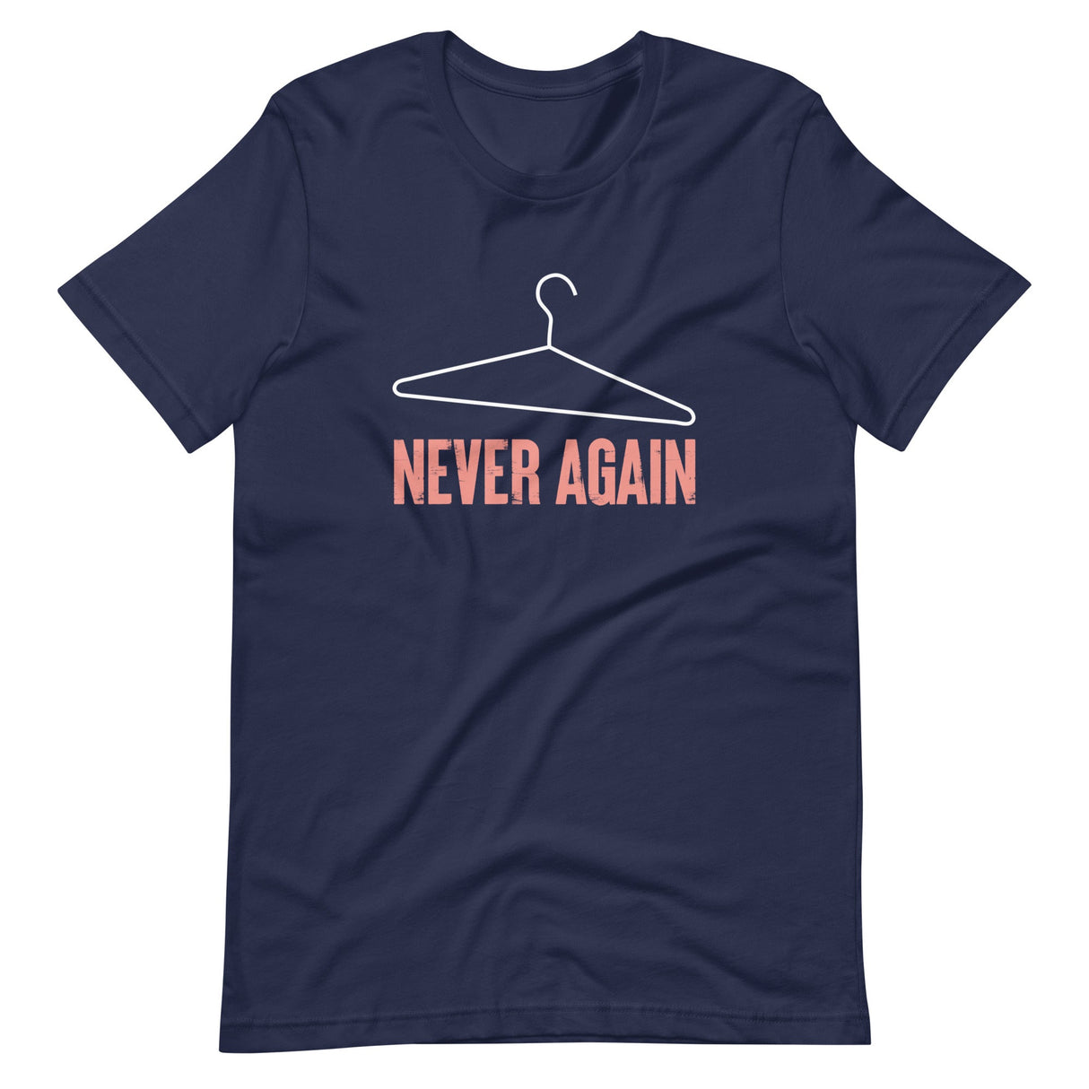 Never Again Coat Hanger Shirt