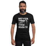 Never Let Them Disarm You Shirt