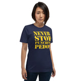 Never Stop Punching Pedos Shirt