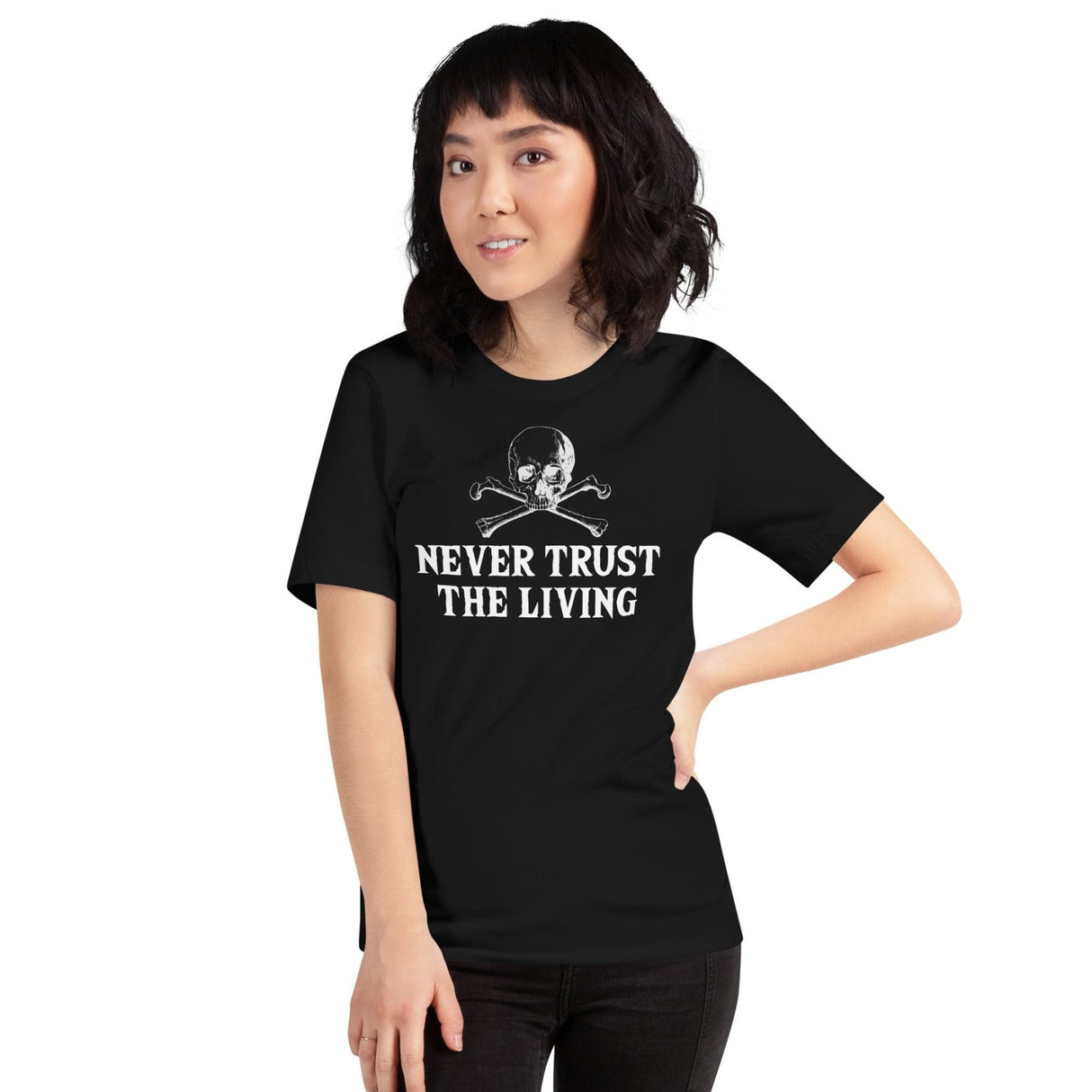 Never Trust The Living Shirt