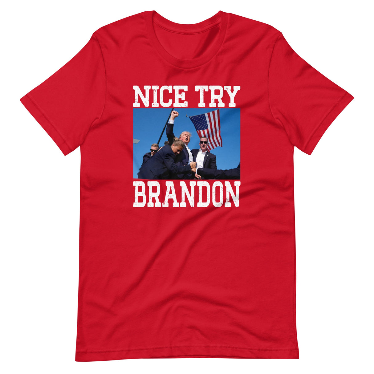 Nice Try Brandon Shirt