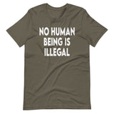 No Human Being Is Illegal Shirt