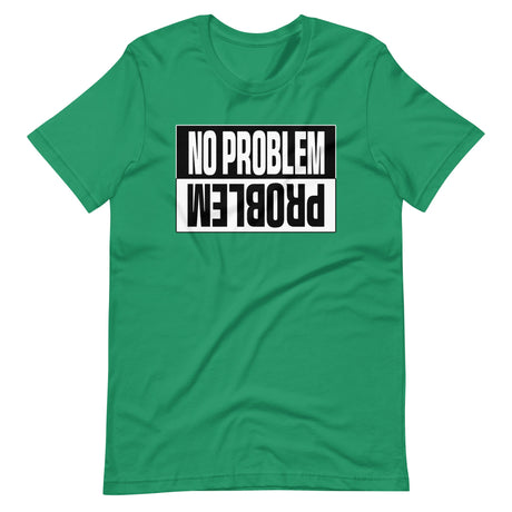 No Problem Shirt