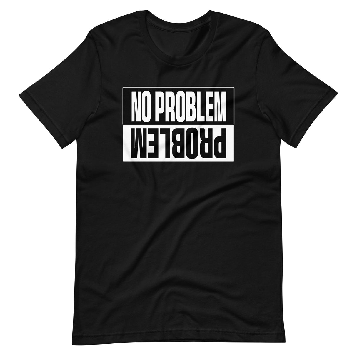 No Problem Shirt